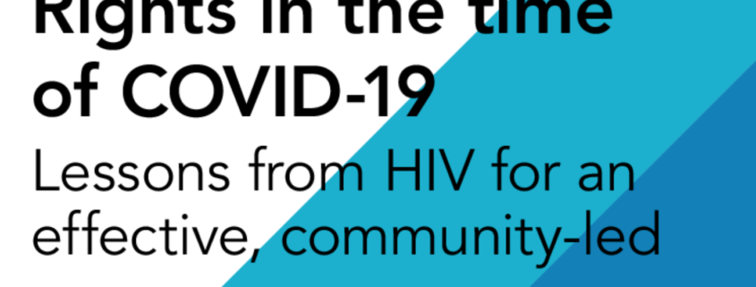 Rights in the time of COVID-19 — Lessons from HIV for an effective, community-led response