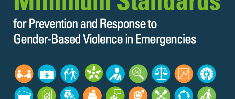 Minimum Standards for Prevention and Response to Gender-Based Violence in Emergencies