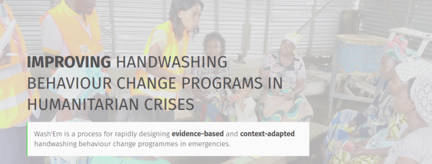 Wash 'em: Improving Handwashing Behaviour Change Programs in Humanitarian Crises