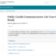 Interim Guidance: Public Health Communicators Get Your Community Ready for Coronavirus Disease 2019
