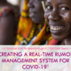 Creating a Real-Time Rumor Management System for COVID-19