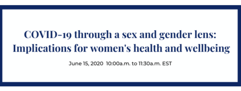COVID-19 Through a Sex and Gender Lens: Implications for Women's Health and Wellbeing