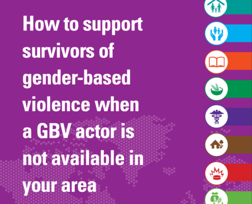 How to support survivors of gender-based violence when a GBV actor is not available in your area