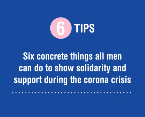 Six concrete things all men can do to show solidarity and support during the corona crisis