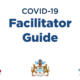 COVID-19 Facilitator Guide