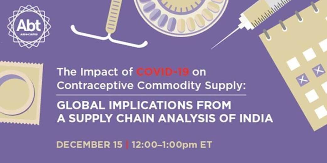 The Impact of COVID-19 on Contraceptive Commodity Supply: Global Implications from a Supply Chain Analysis of India