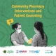 Community Pharmacy Interventions and Patient Counseling