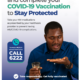A poster showing a man taking medicine. The text says: "Take Your ARVs and Complete Your COVID-19 Vaccination to Stay Protected"