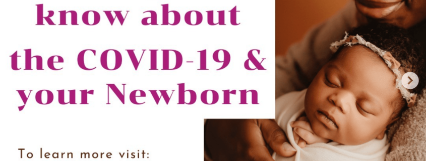4 things to know about the COVID-19 and your Newborn