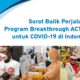Highlights on the Journey of the Breakthrough ACTION for COVID-19 Program in Indonesia